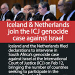 நெதர்லாந்துடன் இணைந்து ஐஸ்லாந்தும் (Iceland) தனது தலையீட்டு அறிவிப்பை (Declaration of Intervention) சர்வதேச நீதிமன்றத்தில் தாக்கல் செய்தது.